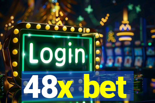 48x bet